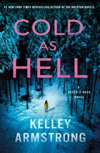 Cover of Cold as Hell, showing a woman standing in front of a dark, snowy boreal forest.