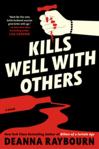 Cover of Kills Well With Others shows a stylized hand holding a corkscrew against a black background and a pool of blood or, possibly, red wine.