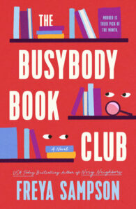 Cover of The Busybody Book Club shows bookshelves and suspicious eyes against a red background.