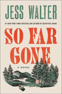 The cover of So Far Gone has a pastoral drawing of trees and hills beside a lake with a small sign warning "turn back now." 