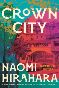 Cover of Crown City shows a walkway built over a Pasadena street and trees with teal and pink washes of color.