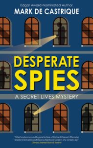 Cover of Desperate Spies shows the exterior of a multi-story building with arched windows; figures inside the lit windows peer out with flashlights. 