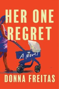 Cover of Her One Regret shows a drawing of a woman pushing a blue baby buggy against an orange background.
