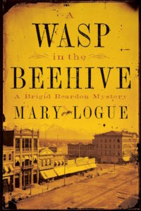 Cover of A Wasp in the Beehive shows an amber-tinted antique photo of a main street, presumably in Salt Lake City.
