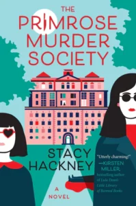 Cover of The Primrose Murder Society shows a stylized multistory building with a woman and child standing in the foreground.