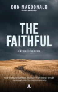 Cover of The Faithful shows a prairie landscape under a foreboding gray sky.